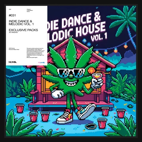 NUMIA INDIE DANCE Y MELODIC HOUSE VOL.1   17-12-2025 EXCLUSIVO